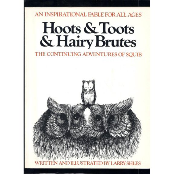 Pre-Owned Hoots and Toots and Hairy Brutes: The Continuing Adventures of Squib (Paperback) 0395395038 9780395395035