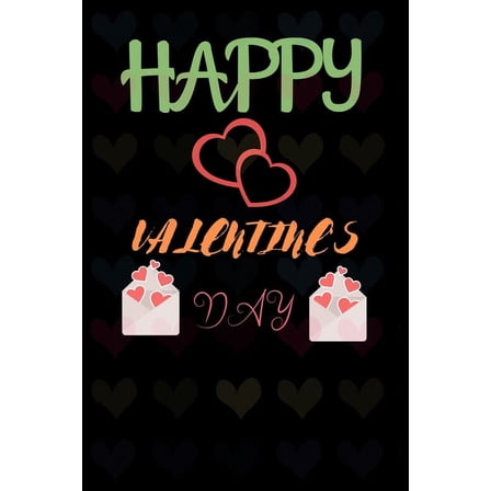 happy valentine's day: Best valentine's Gift for girls, man, women, (Paperback)