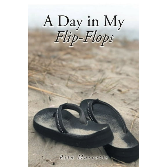 A Day in My Flip Flops, (Paperback)