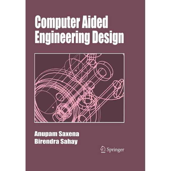 Computer Aided Engineering Design, (Paperback)