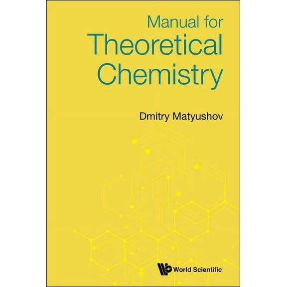 Manual for Theoretical Chemistry, (Hardcover)