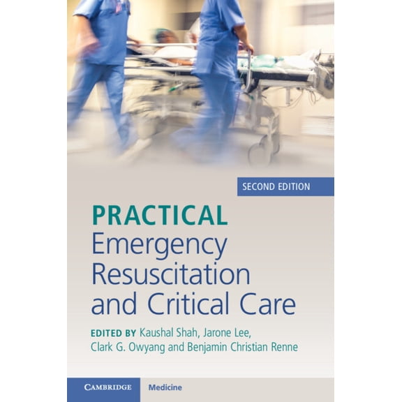 Practical Emergency Resuscitation and Critical Care, (Paperback)