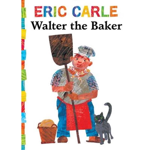 Pre-Owned Walter the Baker (The World of Eric Carle) (Board book) 1442449411 9781442449411