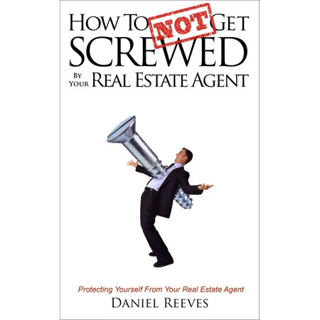 Acid Cigars By Drew Estate - How To {Not} Get Screwed by Your Real Estate Agent - eBook