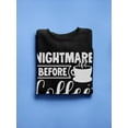 thumbnail image 3 of Nightmare Before Coffee. Sweatshirt Women -Image by Shutterstock, Female Large, 3 of 4