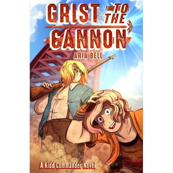 Kidd Commander Grist to the Cannon, Book 1, (Paperback)