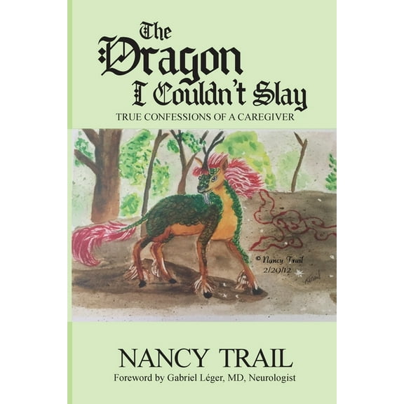 The Dragon I Couldn't Slay, (Paperback)