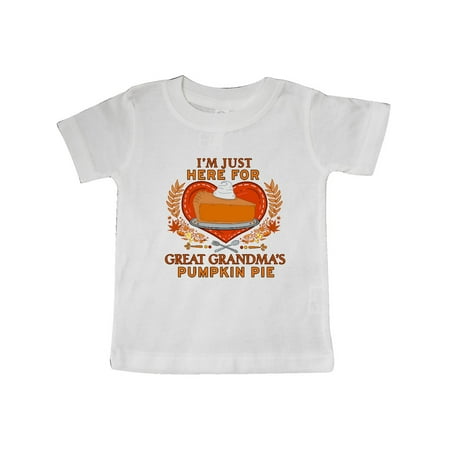 

Inktastic I m Just Here for Great Grandma s Pumpkin Pie with Heart Gift Baby Boy or Baby Girl T-Shirt