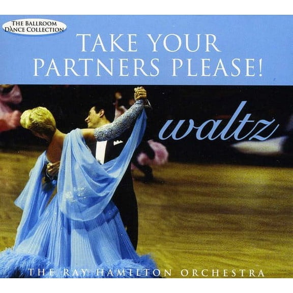 Ray Hamilton - Waltz-Take Your P Artners Please! - Easy Listening - CD
