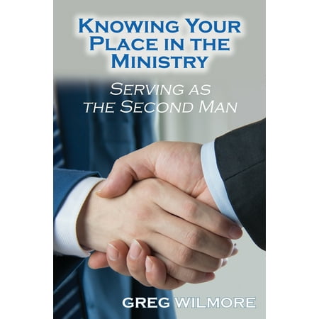 Knowing Your Place in the Ministry : Serving as the Second (Best Way To Please Your Man)