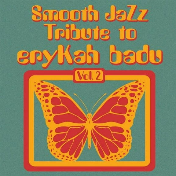 Smooth Jazz Tribute - Smooth Jazz tribute to Erykah Badu - Music & Performance - CD