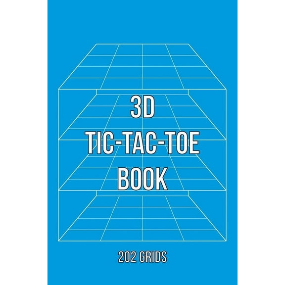 3D Tic-Tac-Toe Book: Advanced Tic-Tac-Toe Game Grids (Paperback)