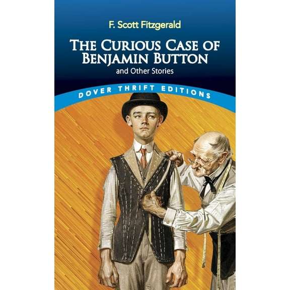 Dover Thrift Editions: Short Stories The Curious Case of Benjamin Button and Other Stories, (Paperback)