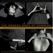 The Modern Book of Massage : Five-Minute Vacations and Sensuous Escapes, Used [Paperback]