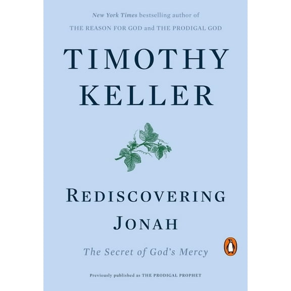 Rediscovering Jonah: The Secret of God's Mercy, (Paperback)