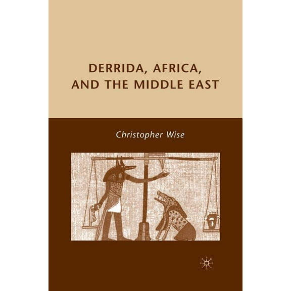 Derrida, Africa, and the Middle East, (Paperback)