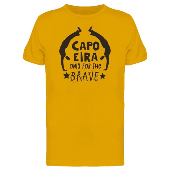 Capoeira Only For Brave T-Shirt Men -Image by Shutterstock, Male x-Large