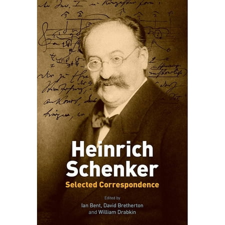 Heinrich Schenker: Selected Correspondence (Hardcover)