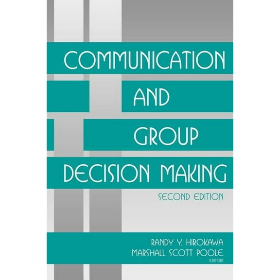 Communication and Group Decisionmaking, (Paperback)