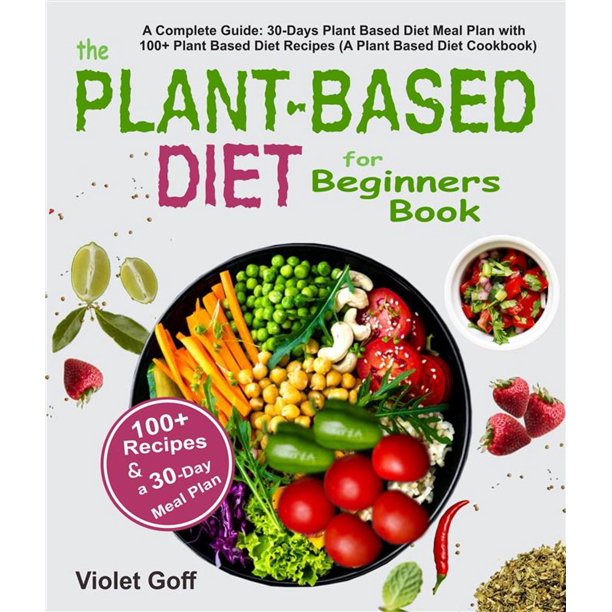 Plant Based Diet for Beginners Book eBook