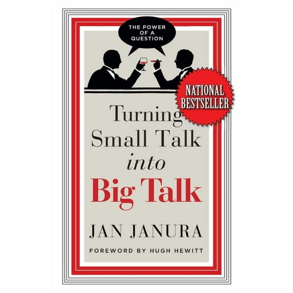 Turning Small Talk Into Big Talk, (Hardcover)