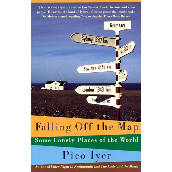 Pre-Owned Falling Off the Map: Some Lonely Places of the World (Paperback) 0679746129 9780679746126