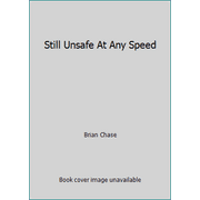 Pre-Owned Still Unsafe At Any Speed (Paperback) 1615845755 9781615845750