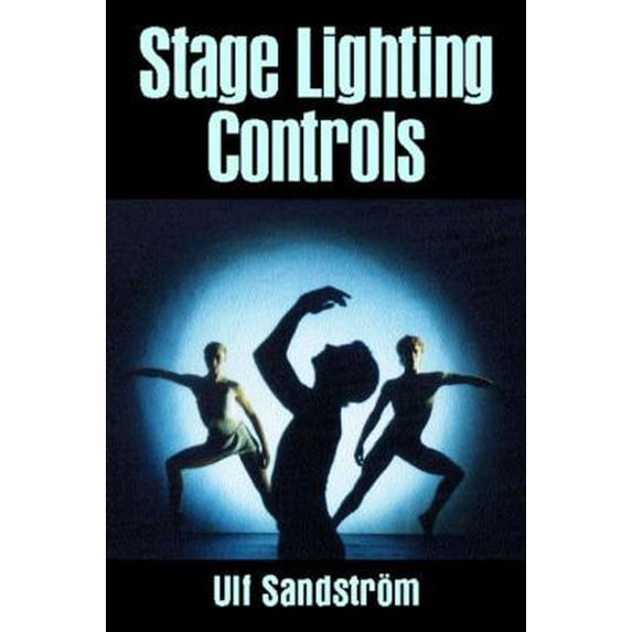 Pre-Owned Stage Lighting Controls (Paperback) 0240514769 9780240514765