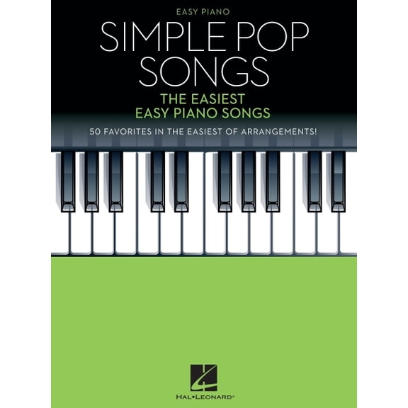 Simple Pop Songs - The Easiest Easy Piano Songs - Sheet Music with Lyrics, (Paperback)