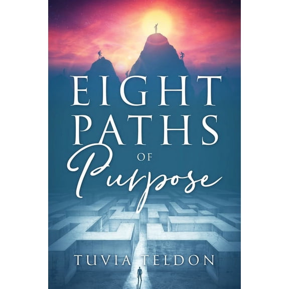 Eight Paths of Purpose, (Paperback)