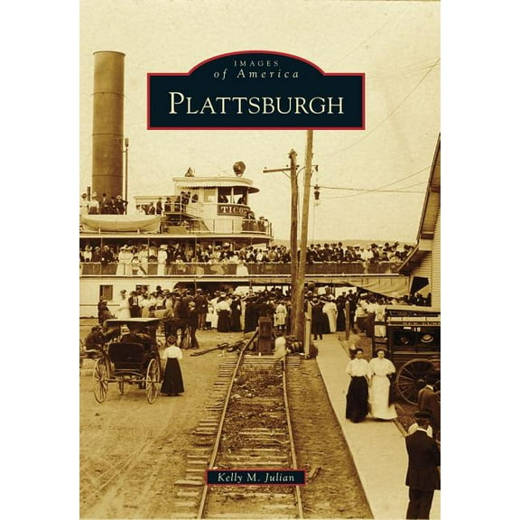 Images of America: Plattsburgh (Paperback)