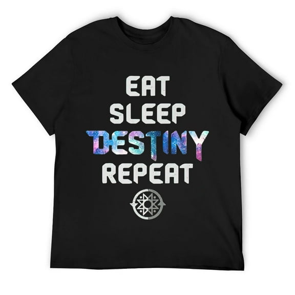 Mens Eat Sleep Destiny Repeat - Gamers - Video Games Gaming Gift T-Shirt Black