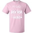 thumbnail image 3 of Inktastic My Dad is a Doctor and a Hero T-Shirt, 3 of 5