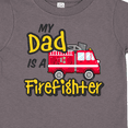thumbnail image 4 of Inktastic My Dad is a Firefighter with Fire Truck Boys or Girls Toddler T-Shirt, 4 of 5