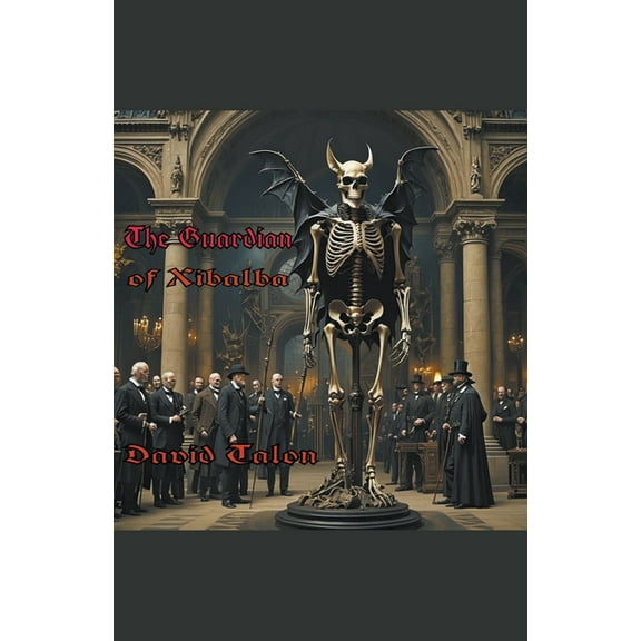 The Destroyer King The Guardian of Xibalba, Book 1, (Paperback)