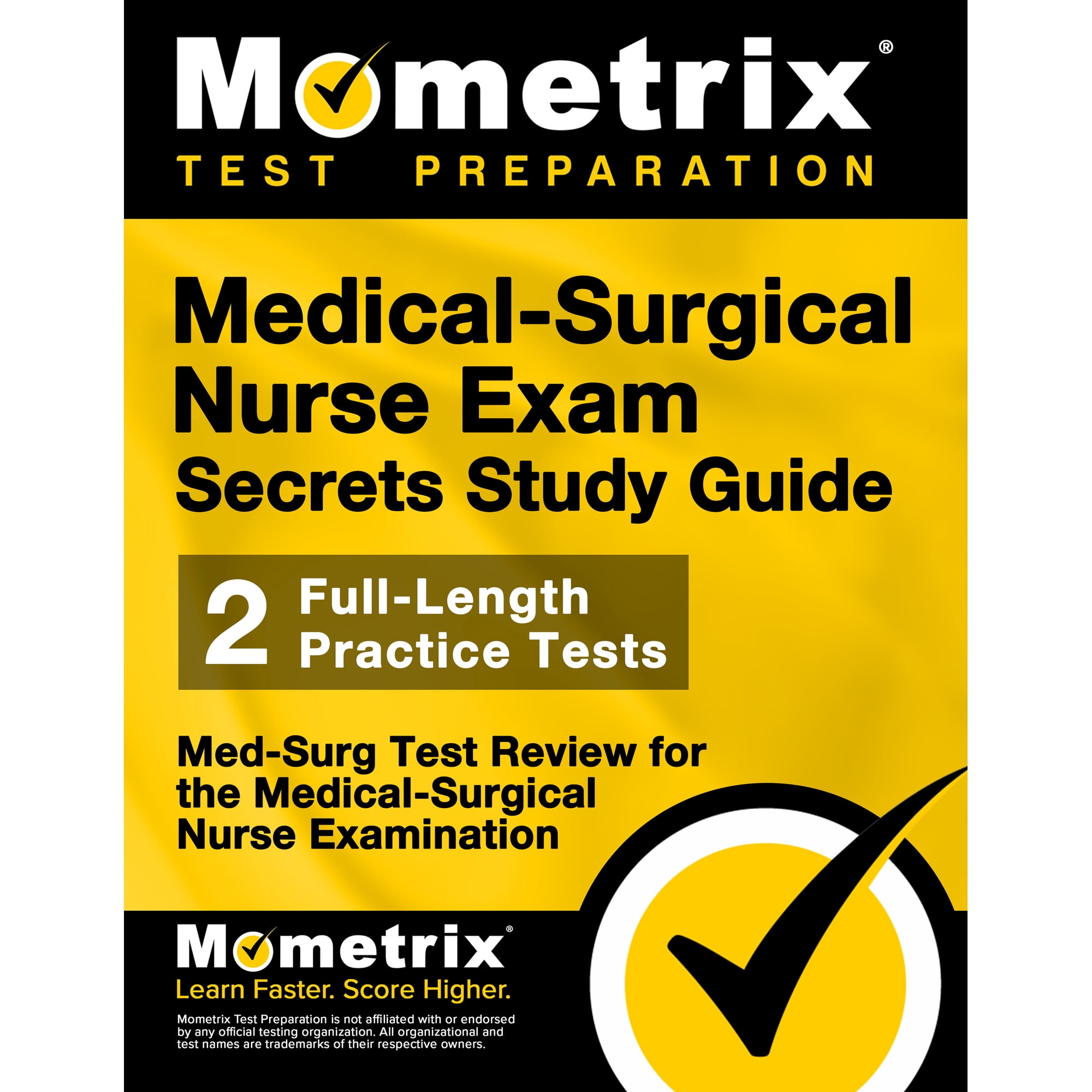 Medical-Surgical Nurse Exam Secrets Study Guide: Med-Surg Test Review for the Medical-Surgical Nurse Examination