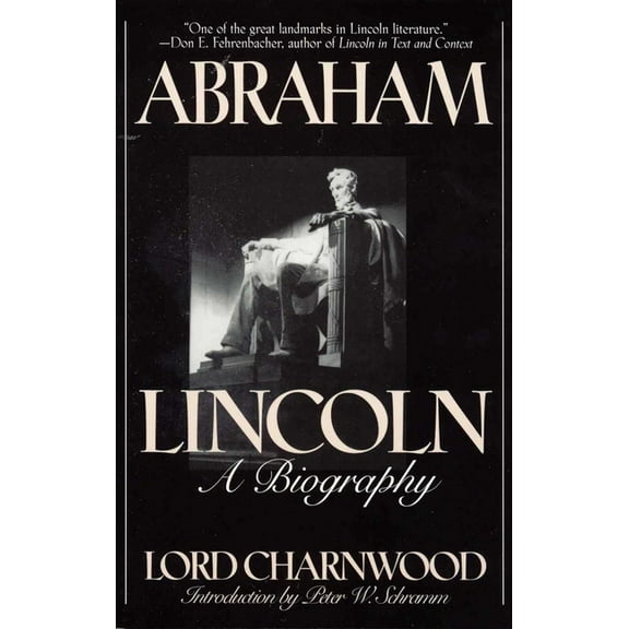 Abraham Lincoln: A Biography, (Paperback)