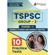 TSPSC Group 3: Paper 1 Exam Prep Book 2023 General Studies & General Abilities - Telangana State Public Service Commission 10 Full Practice Tests with Free Access To Online Tests (Paperback)