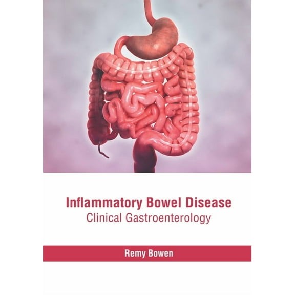 Inflammatory Bowel Disease: Clinical Gastroenterology, (Hardcover)