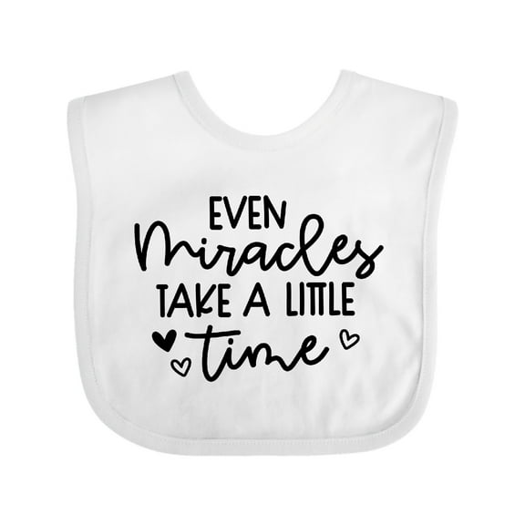 Inktastic Baby Even Miracles Take a Little Time Boys or Girls Baby Bib