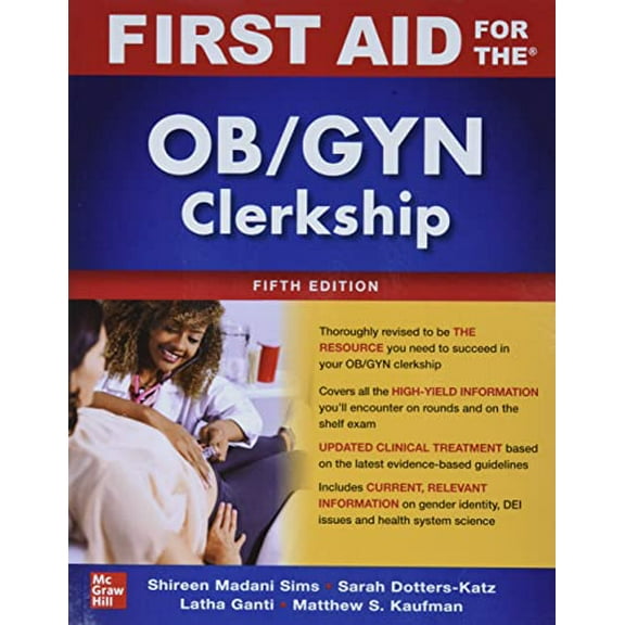 Pre-Owned First Aid for the OB/GYN Clerkship, Fifth Edition, 9781264264933, 1264264933, Paperback, 5 edition