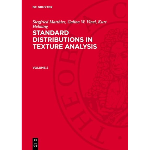 Siegfried Matthies; Galina W. Vinel; Kurt Helming: Standard Distributions in Texture Analysis. Volume 2, (Hardcover)