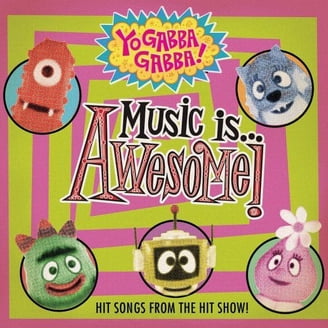 Yo Gabba Gabba - Music Is Awesome 2 - Kids & Family - CD - Walmart.com