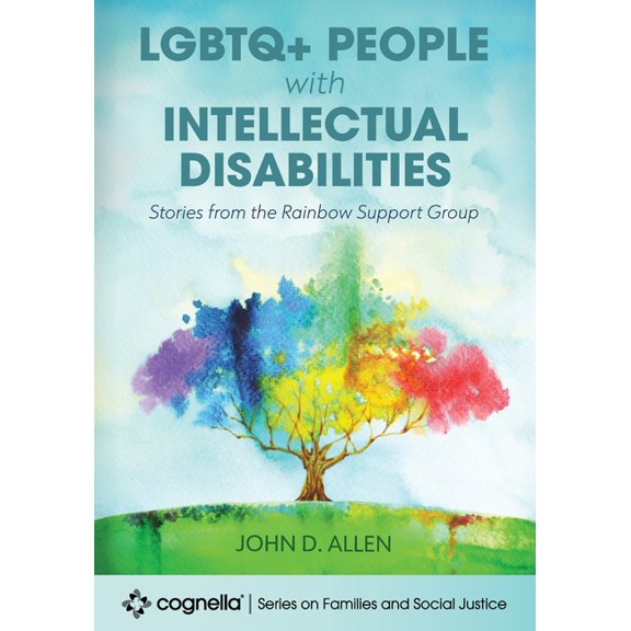 LGBTQ People with Intellectual Disabilities: Stories from the Rainbow Support Group, (Paperback)