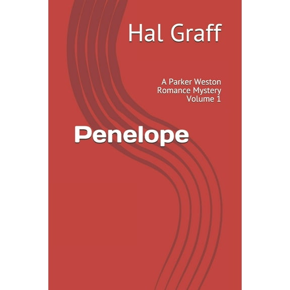 Penelope : A Parker Weston Romance Mystery Volume 1 (Paperback)