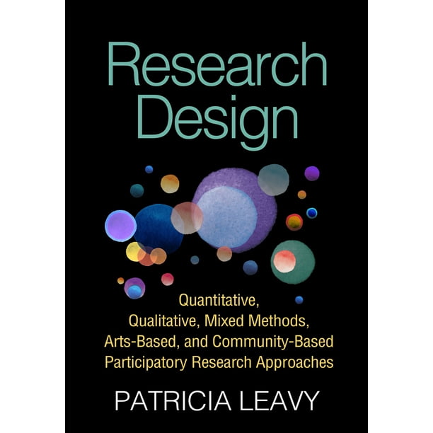 Research Design Quantitative Qualitative Mixed Methods Arts Based 