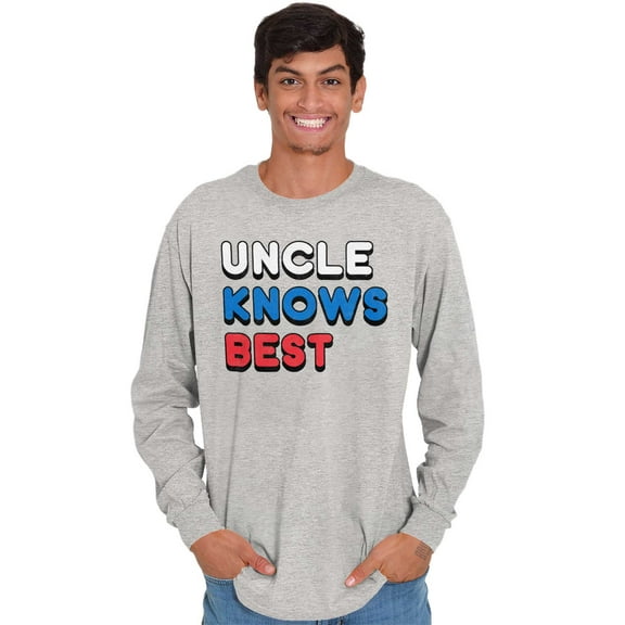 Uncle Knows Best Fathers Day Birthday Men's Big & Tall Long Sleeve Graphic Tee Brisco Brands 2X