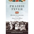 thumbnail image 1 of Pre-Owned Prairie Fever: British Aristocrats in the American West 1830-1890 (Paperback) 0393347087 9780393347081, 1 of 1
