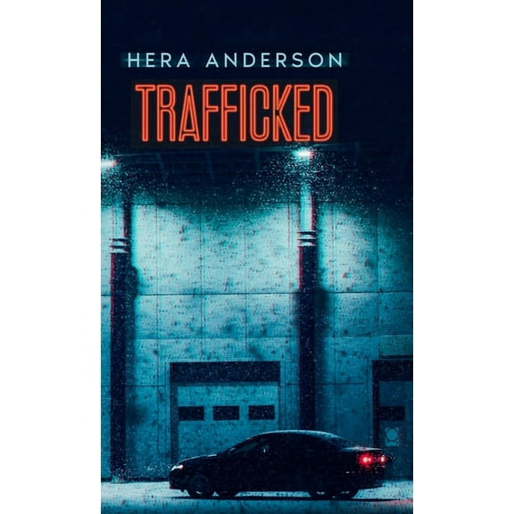 Trafficked, (Hardcover)