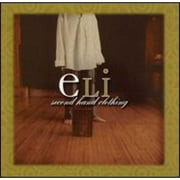 Second Hand Clothing by Eli (CD, Oct-1999, Forefront Records)Ships In 24 Hours